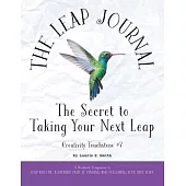 The Leap Journal: The Secret to Taking Your Next Leap