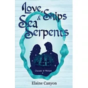Love, Ships & Sea Serpents