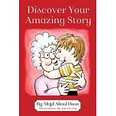 Discover Your Amazing Story