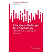 Educational Challenges for a New Century: Policies for Sustainable Growth
