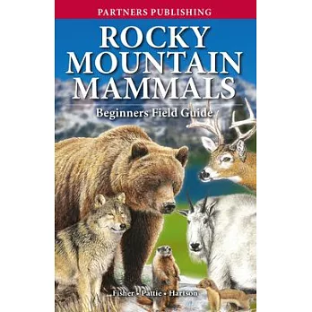 Rocky Mountain Mammals: Beginners Field Guide
