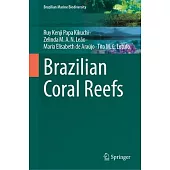 Brazilian Coral Reefs: A Multidisciplinary Approach