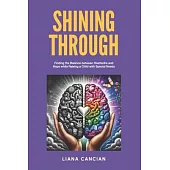 Shining Through: Finding the balance between heartache and hope while raising a child with special needs