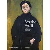 Berthe Weill: Art Dealer of the Parisian Avant-Garde