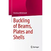 Buckling of Beams, Plates and Shells