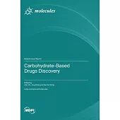 Carbohydrate-Based Drugs Discovery