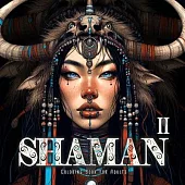 Shaman Coloring Book for Adults 2: Female Shaman Coloring Book Grayscale Spiritual Grayscale Coloring Book