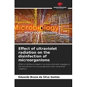 Effect of ultraviolet radiation on the disinfection of microorganisms