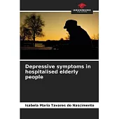 Depressive symptoms in hospitalised elderly people