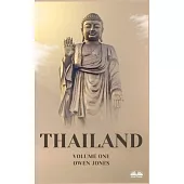 Thailand - Unlocking The Secrets Of The Land Of Smiles