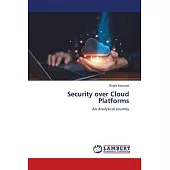 Security over Cloud Platforms