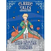 Classic Tales Once Upon a Time - The Little Prince