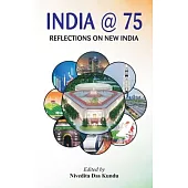 India @ 75: Reflections on New India