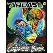 Alien Invasion: Area 54 and Beyond Coloring Book: A Ron English Coloring Book