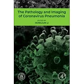 The Pathology and Imaging of Coronavirus Pneumonia