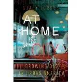 At Home in the City: Growing Old in Urban America