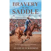Bravery in the Saddle: The Tale of a South Dakota Indian Reservation Native Cowboy’s Rise