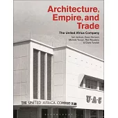 Architecture, Empire, and Trade: The United Africa Company