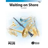Waiting on Shore: Conductor Score