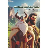Rostam and Shaghad: Shahnameh Stories for Kids