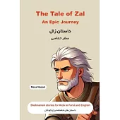 The Tale of Zal - An Epic Journey: Shahnameh Stories for Kids in Farsi and English