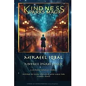Kindness Sparks Magic: A Journey Through Stories