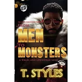 From Men To Monsters: A Wales & Louisville Saga (The Cartel Publications Presents)
