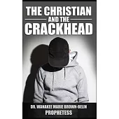 The Christian And The Crackhead