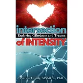 Intersection of Intensity: Exploring Giftedness and Trauma