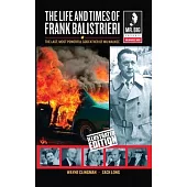 The Life and Times of Frank Balistrieri (Illustrated Edition)