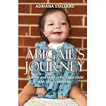 Abigail’s Journey: ＂Family and Faith in Raising a Child with 22q Duplication＂