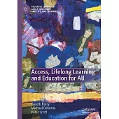 Access, Lifelong Learning and Education for All