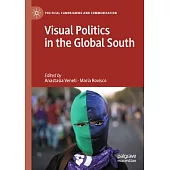 Visual Politics in the Global South