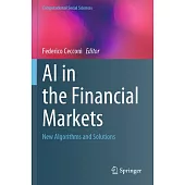 AI in the Financial Markets: New Algorithms and Solutions