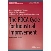 The Pdca Cycle for Industrial Improvement: Applied Case Studies