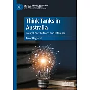 Think Tanks in Australia: Policy Contributions and Influence