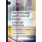 The Philosophy and Practice of Foreign Language Education: The Contribution of L. V. Scherba