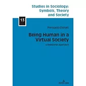 Being Human in a Virtual Society: A Relational Approach