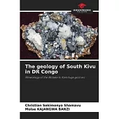 The geology of South Kivu in DR Congo