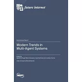 Modern Trends in Multi-Agent Systems