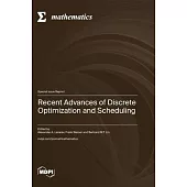 Recent Advances of Disсrete Optimization and Scheduling