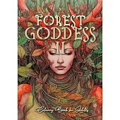 Forest Goddess Coloring Book for Adults 2: Forest Schaman Coloring Book Grayscale Beautiful Forest Goddesses Grayscale