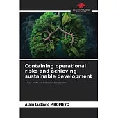 Containing operational risks and achieving sustainable development