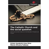 The Catholic Church and the social question