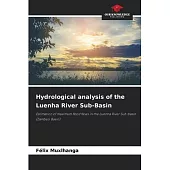 Hydrological analysis of the Luenha River Sub-Basin