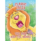 Classic Tales Once Upon a Time - The Lion and The Mouse
