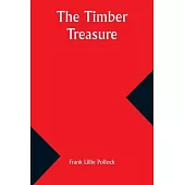 The Timber Treasure