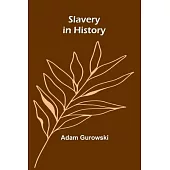 Slavery in History
