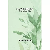Mr. Witt’s Widow: A Frivolous Tale