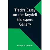 Tieck’s Essay on the Boydell Shakspere Gallery